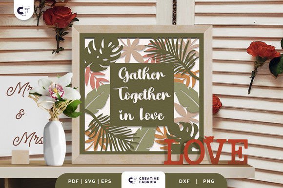 Gather Together in Love 3D Paper Cut Review